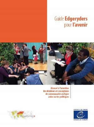 Cover of the book Guide Edgeryders pour l'avenir by Jean-Claude Beacco, Mike Fleming, Francis Goullier, Eike Thürmann, Helmut Vollmer