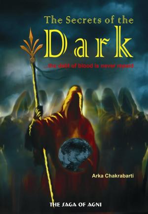 Cover of the book The Secrets of the Dark by David Michael Williams