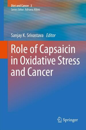 bigCover of the book Role of Capsaicin in Oxidative Stress and Cancer by 