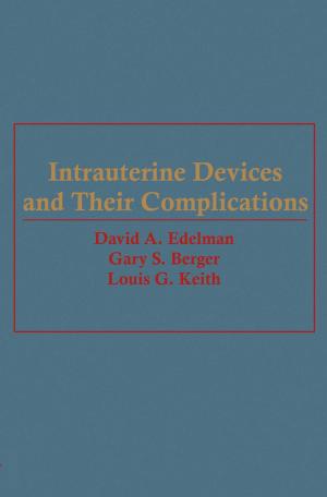 Cover of the book Intrauterine Devices and Their Complications by Nicholas Burgess, G.O. Cowan