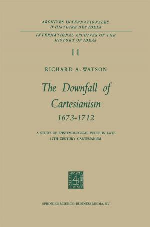 Cover of the book The Downfall of Cartesianism 1673–1712 by James O'Higgins