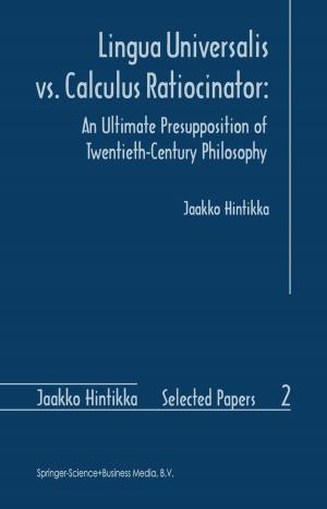 Cover of the book Lingua Universalis vs. Calculus Ratiocinator: by Farhat Yusuf, Jo. M. Martins, David A. Swanson