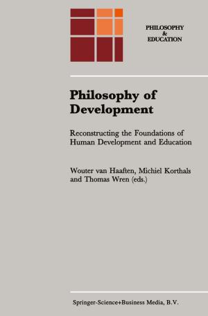 Cover of the book Philosophy of Development by C. Dekker, H. Soly, J. H. van Stuijvenberg, A. Th. van Deursen, M. Müller, E. Witte, P. W. Klein, Alice C. Carter