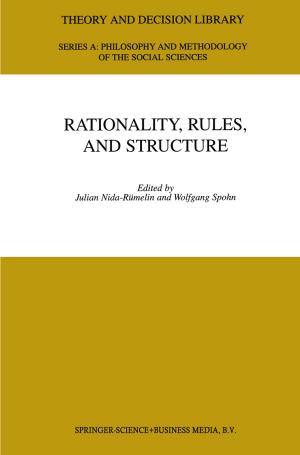 Cover of the book Rationality, Rules, and Structure by 