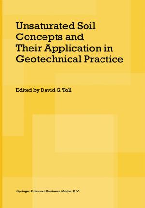 Cover of the book Unsaturated Soil Concepts and Their Application in Geotechnical Practice by O.J.J. Cluysenaer, J.H.M. van Tongeren