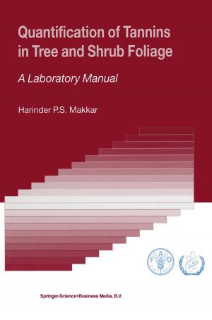 Cover of the book Quantification of Tannins in Tree and Shrub Foliage by Panna Ram Siyag