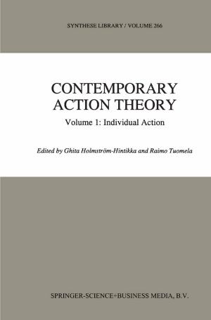 Cover of the book Contemporary Action Theory Volume 1: Individual Action by A.S. Ward, J.M. Cormier