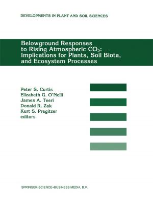 Cover of the book Belowground Responses to Rising Atmospheric CO2: Implications for Plants, Soil Biota, and Ecosystem Processes by P. Jeffree, K. Scott, John Fry