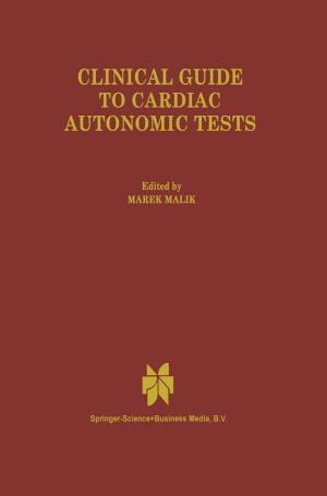 Cover of the book Clinical Guide to Cardiac Autonomic Tests by J. Bruyn, L. Peese Binkhorst-Hoffscholte, B. Haak, S.H. Levie, P.J.J. van Thiel