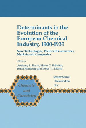 Cover of the book Determinants in the Evolution of the European Chemical Industry, 1900–1939 by Masanori Ohya, I. Volovich