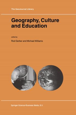 Cover of the book Geography, Culture and Education by Melania Calestani