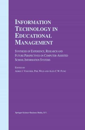 Cover of the book Information Technology in Educational Management by G.S. Rosenkrantz