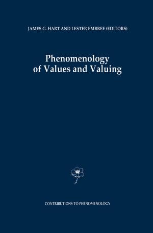 Cover of the book Phenomenology of Values and Valuing by Nat Rutter, Andrea Coronato, Karin Helmens, Jorge Rabassa, Marcelo Zárate