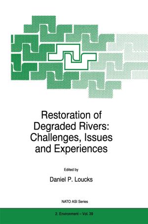 Cover of the book Restoration of Degraded Rivers: Challenges, Issues and Experiences by 
