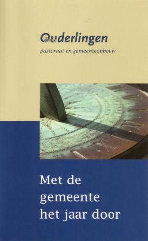 Cover of the book Met de gemeente het jaar door by Laura Frantz