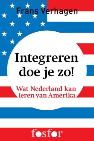 Cover of the book Integreren doe je zo! by Eveline Stoel
