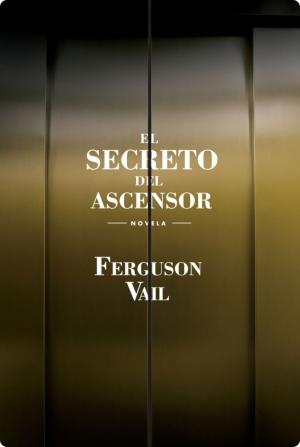 Cover of the book El secreto del ascensor by Jimena La Torre