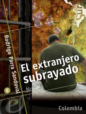 Cover of the book El extranjero subrayado by Leopoldo Lugones