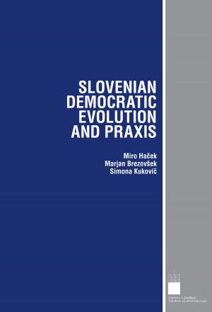 Book cover of Slovenian Democratic Evolution and Praxis