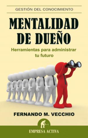 Cover of the book Mentalidad de dueño by 弘兼憲史、前田信弘