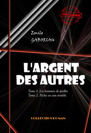 Cover of the book L'Argent des autres - T1. Les hommes de pailles & T2. Pêche en eau trouble by Rudyard Kipling