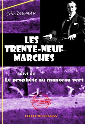 bigCover of the book Les Trente-neuf marches (suivi de Le prophète au manteau vert) by 