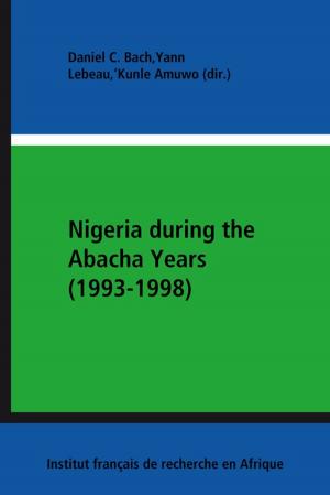 Cover of Nigeria during the Abacha Years (1993-1998)