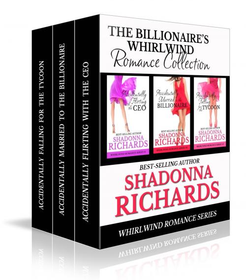 Cover of the book The Billionaire's Whirlwind Romance (Whirlwind Romance Short Story Collection) by Shadonna Richards, Shadonna Richards