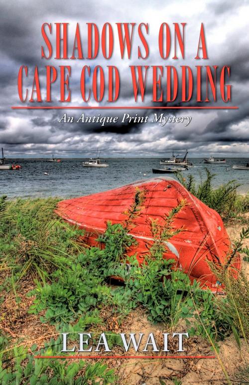 Cover of the book Shadows on a Cape Cod Wedding by Lea Wait, Perseverance Press
