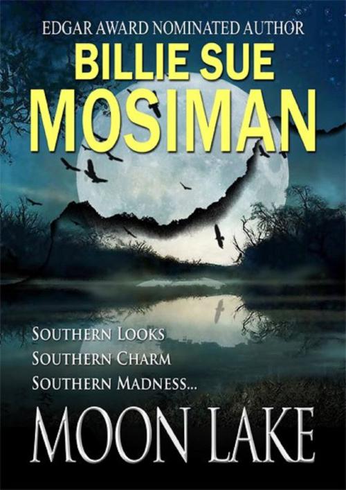 Cover of the book MOON LAKE by Billie Sue Mosiman, DM Publishing