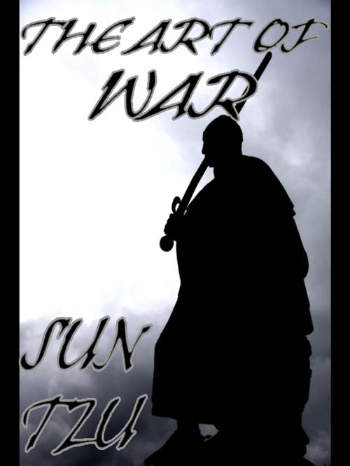Cover of the book The Art of War by Sun Tzu, Sunzi, BeHappy Publishing
