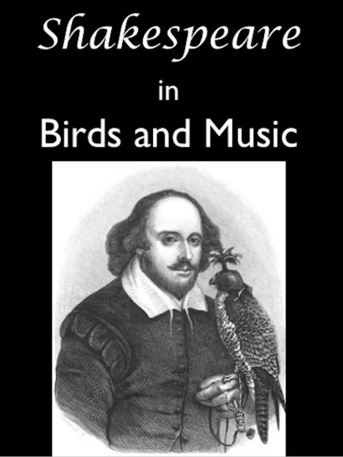 Cover of the book Shakespeare in Birds and Music by James Edmund Harting, Edward W. Naylore, AfterMath
