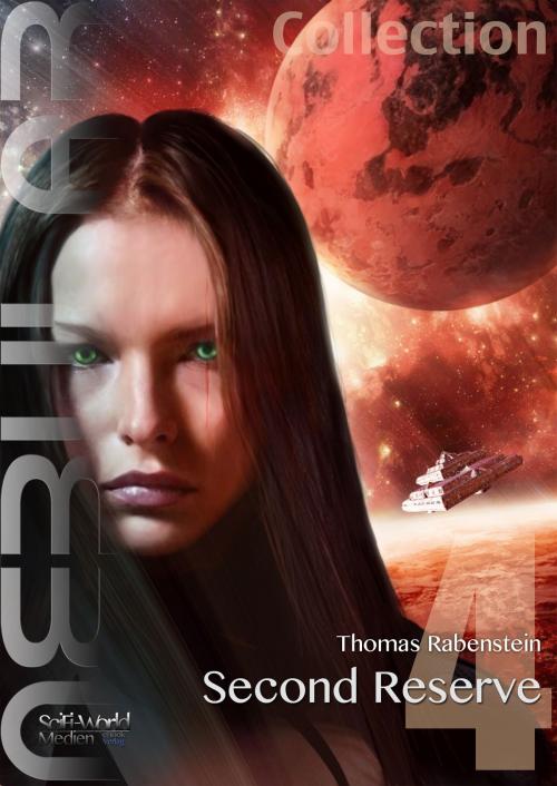 Cover of the book NEBULAR Collection 4 - Second Reserve by Thomas Rabenstein, SciFi-World Medien eBook Verlag