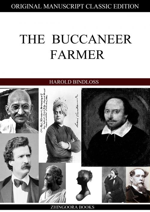 Cover of the book The Buccaneer Farmer by Harold Bindloss, Zhingoora Books