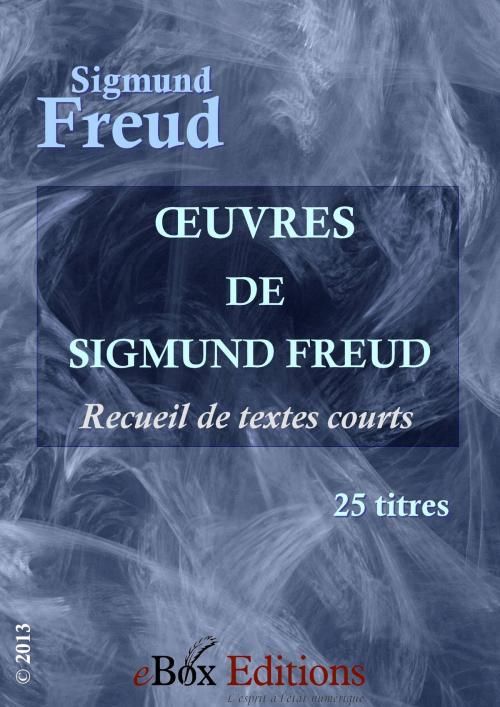 Cover of the book Oeuvres de Freud by Freud Sigmund, eBoxeditions