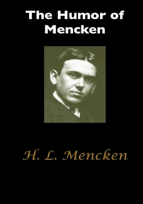 Cover of the book The Humor of Mencken by H. L. Mencken, George Jean Nathan, AfterMath