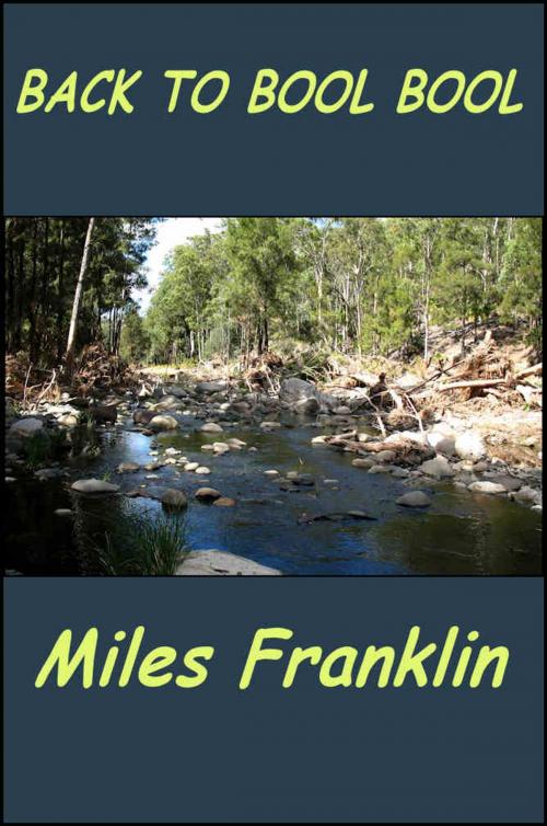 Cover of the book Back to Bool Bool by Miles Franklin, Download eBooks