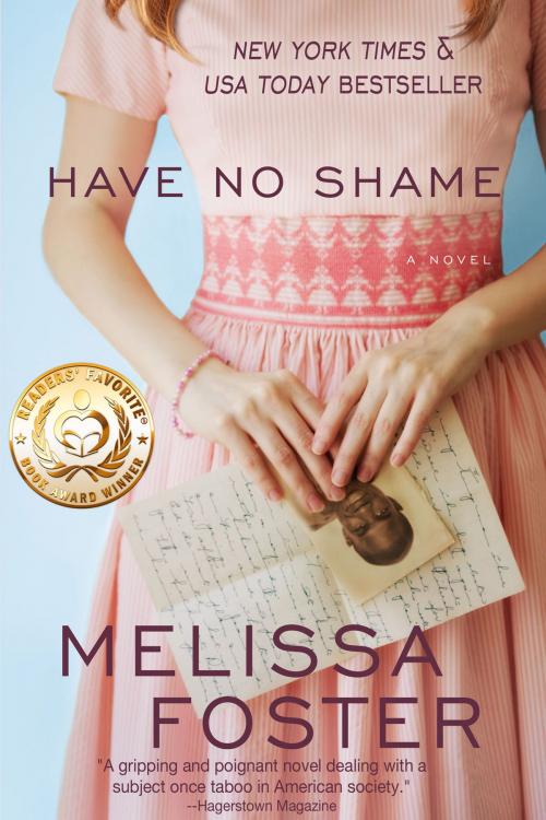 Cover of the book Have No Shame by Melissa Foster, World Literary Press