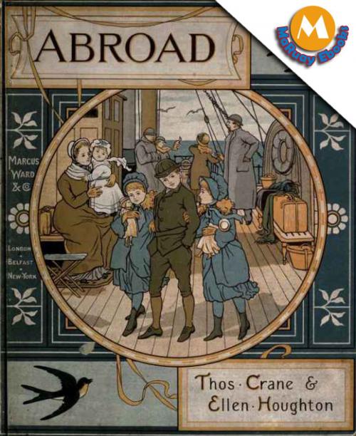 Cover of the book ABROAD by Crane, Thomas Houghton, Ellen Elizabeth, Maruay Ebooks