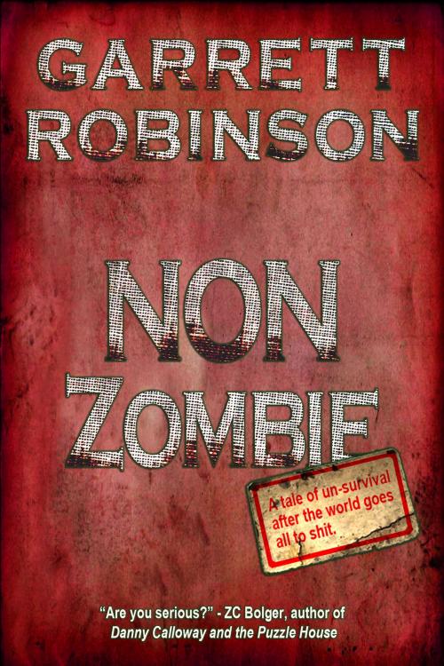 Cover of the book Non Zombie by Garrett Robinson, Living Art Books