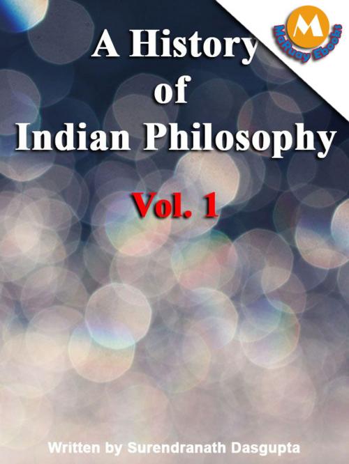 Cover of the book A history of Indian philosoph by Surendranath dasgupta by Surendranath dasgupta, Maruay Ebooks