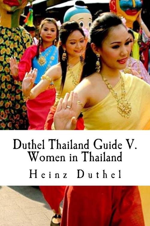 Cover of the book Duthel Thailand Guide V. by Heinz Duthel, Heinz Duthel