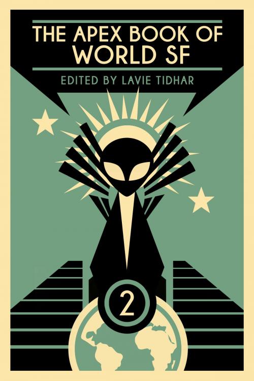 Cover of the book The Apex Book of World SF : Volume 2 by Lavie Tidhar, Apex Publications