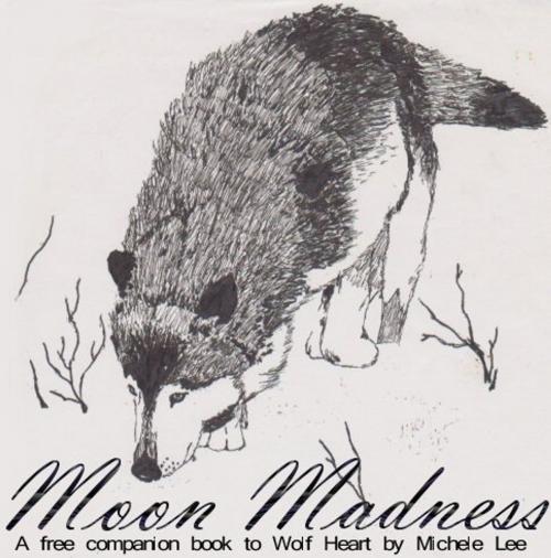 Cover of the book Moon Madness by Michele Lee, Feathered Zebra Books