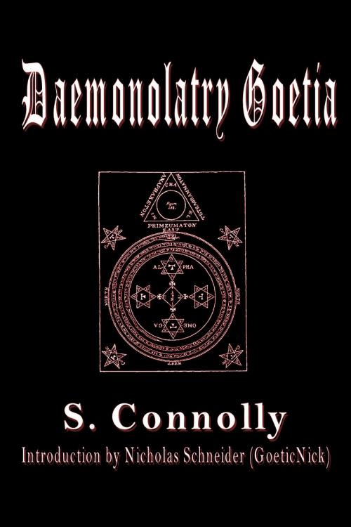Cover of the book Daemonolatry Goetia by S. Connolly, Darkerwood Publishing Group