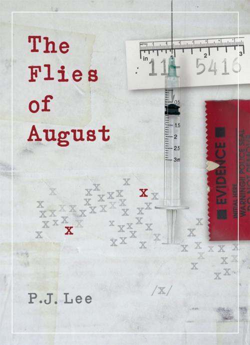 Cover of the book The Flies of August by P. J. Lee, Saltwater Publishing