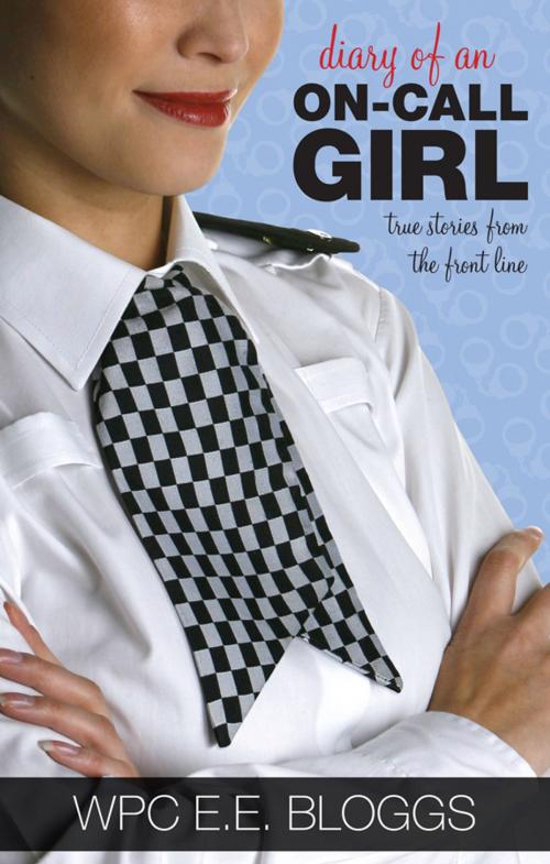 Cover of the book Diary of an On-Call Girl by EE Bloggs, Monday Books