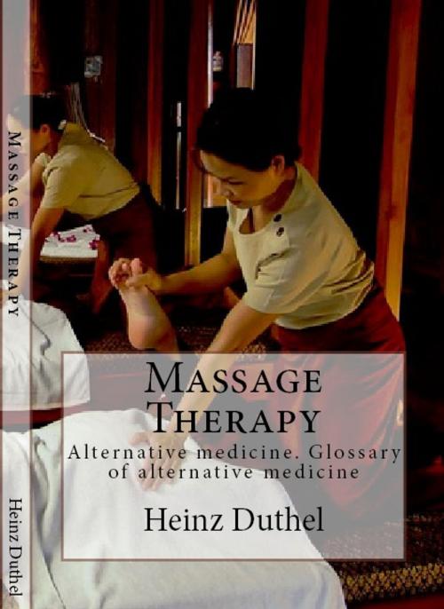 Cover of the book Massage Therapy by Heinz Duthel, Heinz Duthel