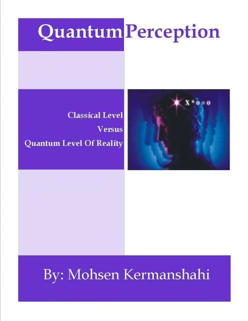 Cover of the book Quantum Perception by Mohsen Kermanshahi, Mohsen Kermanshahi
