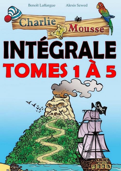 Cover of the book Charlie Mousse Intégrale - Tomes 1 à 5 by Alex Ramaillo, Eslaria